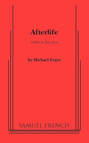 Afterlife - 9780573696565 by Michael Frayn, 9780573696565