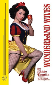 Wonderland Wives by Buddy Thomas, 9780573702105