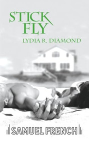 Stick Fly by Lydia R Diamond, 9780573700927