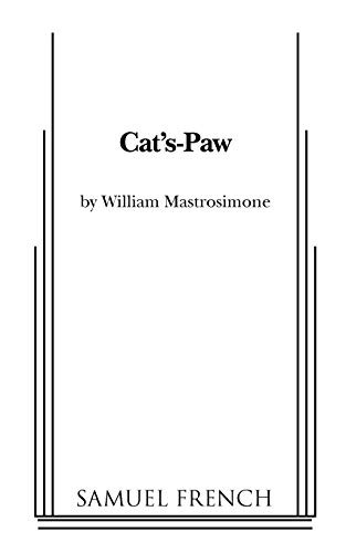 Cat's-Paw by John W. Young, William Mastrosimone, 9780573690044