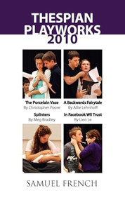 Thespian Playworks 2010 by Christopher Poore, Allie Lehnhoff, Meg Bradley, 9780573699504