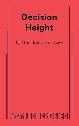 Decision Height by Meredith Dayna Levy, 9780573703263