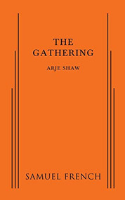 Gathering, The by Arje Shaw, 9780573703171