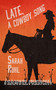 Late, A Cowboy Song by Sarah Ruhl, 9780573702952