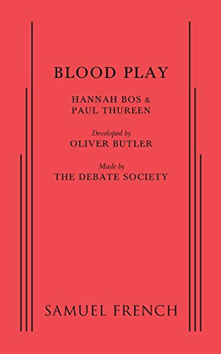 Blood Play by Hannah Bos, Paul Thureen, Oliver Butler, 9780573703744
