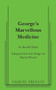George's Marvellous Medicine by Roald Dahl, David Wood, 9780573700323