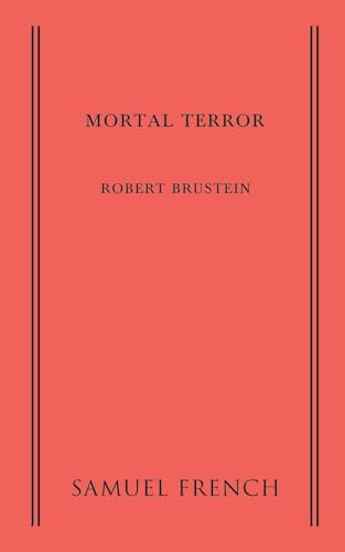 Mortal Terror by Robert Brustein, 9780573702242