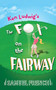 The Fox on the Fairway by Ken Ludwig, 9780573699344