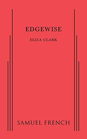Edgewise by Eliza Clark, 9780573701573