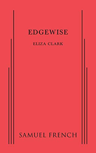 Edgewise by Eliza Clark, 9780573701573