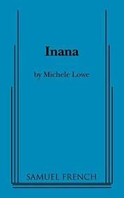 Inana by Michele Lowe, 9780573699177