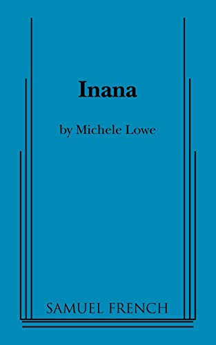Inana by Michele Lowe, 9780573699177
