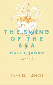 The Swing of the Sea by Molly Hagan, 9780573701955
