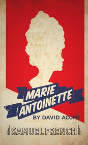 Marie Antoinette - 9780573702624 by David Adjmi, 9780573702624