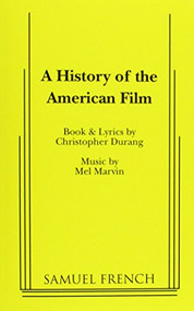 A History of the American Film by Christopher Durang, Mel Marvin, 9780573680892