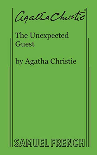 The Unexpected Guest - 9780573702372 by Agatha Christie, 9780573702372
