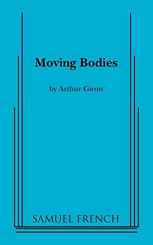 Moving Bodies by Arthur Giron, 9780573697425