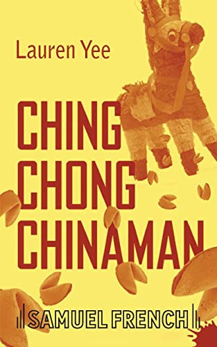 Ching Chong Chinaman by Lauren Yee, 9780573698545