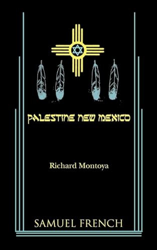 Palestine, New Mexico by Richard Montoya, 9780573698385