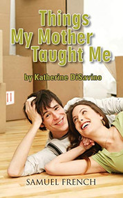 Things My Mother Taught Me by Katherine Disavino, 9780573700897