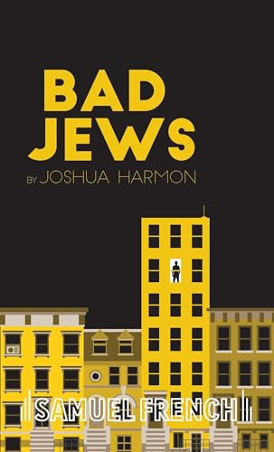 Bad Jews by Joshua Harmon, 9780573702570