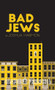 Bad Jews by Joshua Harmon, 9780573702570