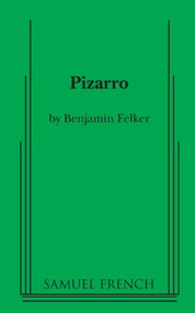 Pizarro by Benjamin Felker, 9780573701177