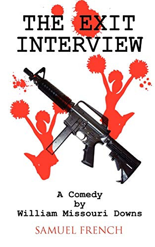 The Exit Interview by William Missouri Downs, 9780573700903