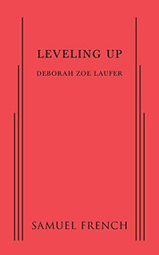 Leveling Up by Deborah Zoe Laufer, 9780573703683