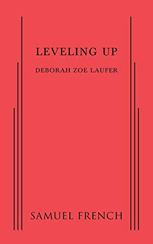 Leveling Up by Deborah Zoe Laufer, 9780573703683