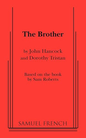 The Brother - 9780573699481 by John Hancock, Dorothy Tristan, 9780573699481