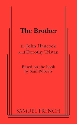 The Brother - 9780573699481 by John Hancock, Dorothy Tristan, 9780573699481