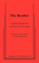 The Brother - 9780573699481 by John Hancock, Dorothy Tristan, 9780573699481