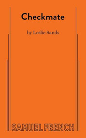 Checkmate - 9780573694813 by Leslie Sands, 9780573694813