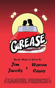 Grease by Jim Jacobs, Warren Casey, 9780573680991