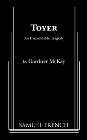 Toyer by Gardner McKay, 9780573692970