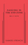 Dancing in the End Zone by Bill C Davis, 9780573703041
