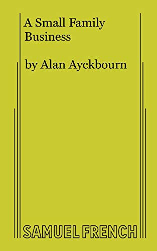 A Small Family Business by Alan Ayckbourn, 9780573693779
