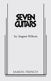 Seven Guitars - 9780573696008 by August Wilson, 9780573696008