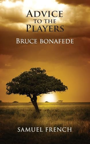Advice to the Players - 9780573701986 by Bruce Bonafede, 9780573701986