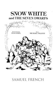 Snow White and the Seven Dwarfs - 9780573689130 by Elsa Rael, Michael Valenti, 9780573689130