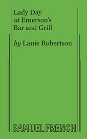Lady Day at Emerson's Bar and Grill by Lanie Robertson, 9780573681844