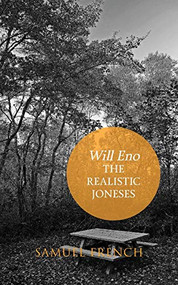 Realistic Joneses, The by Will Eno, 9780573703102