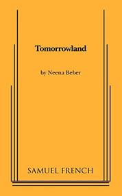 Tomorrowland by Neena Beber, 9780573696633