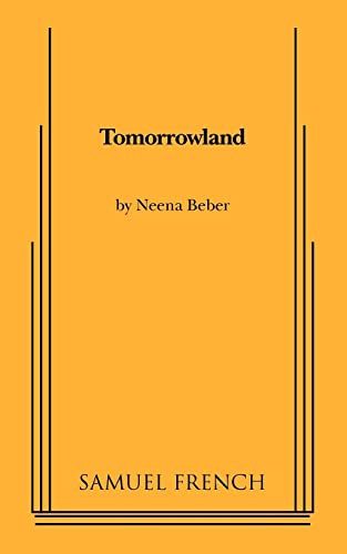 Tomorrowland by Neena Beber, 9780573696633