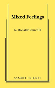 Mixed Feelings - 9780573691782 by Donald Churchill, 9780573691782