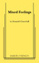 Mixed Feelings - 9780573691782 by Donald Churchill, 9780573691782