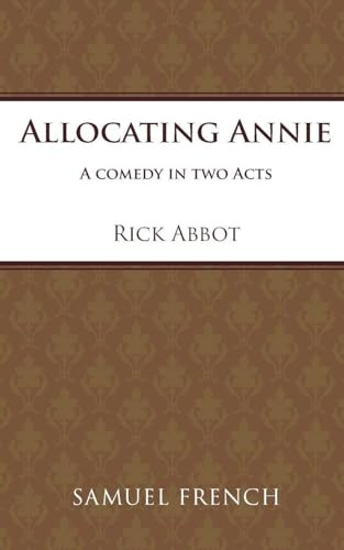 Allocating Annie by Rick Abbot, 9780573691034