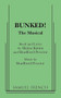 Bunked!: The Musical by Alaina Kunin, Bradford Proctor, 9780573699689