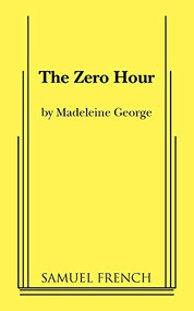 The Zero Hour by Madeleine George, 9780573699207